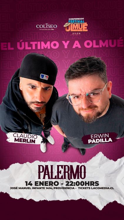Erwin Padilla y Claudio Merlín: El último y a Olmué