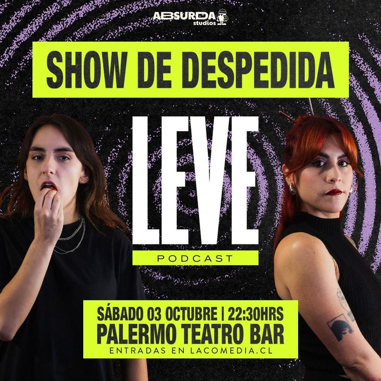*LEVE PODCAST — SHOW DE DESPEDIDA*